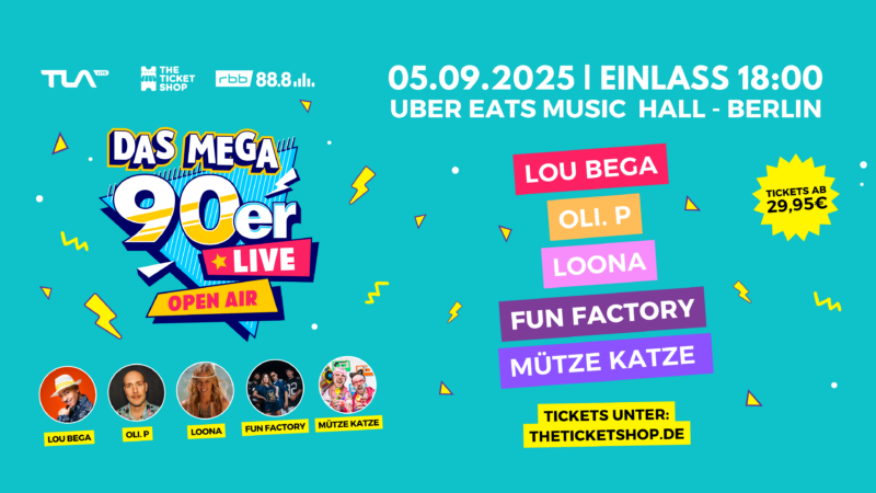 Das Mega 90er Live Festival 2025 - Uber Eats Music Hall Berlin